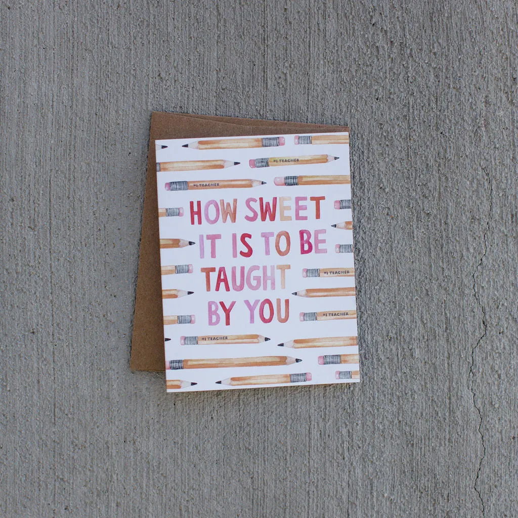 Teacher Sweetness Card